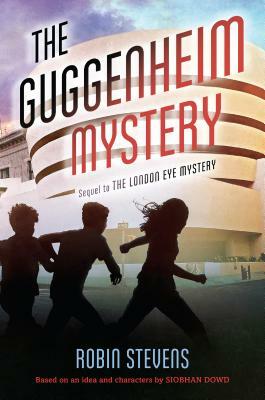 The Guggenheim Mystery by Robin Stevens