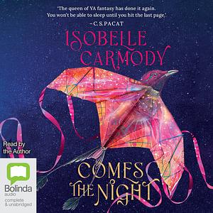 Comes the Night by Isobelle Carmody