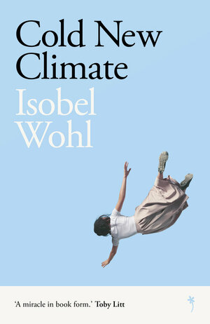 Cold New Climate by Isobel Wohl