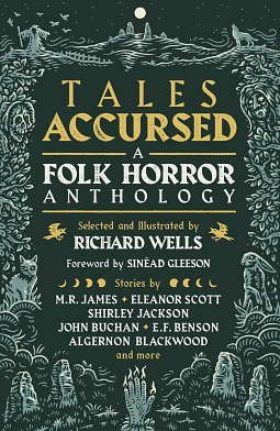 Tales Accursed: A Folk Horror Anthology by Richard Wells