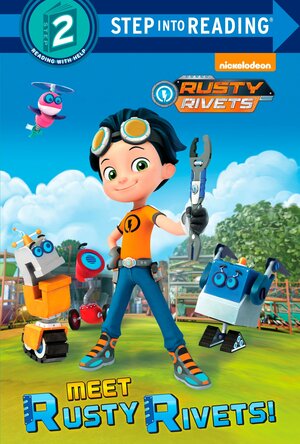 Meet Rusty Rivets! by Random House, Donald Cassity