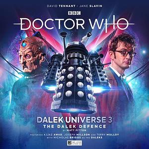 Doctor Who: The Dalek Defence by Matt Fitton