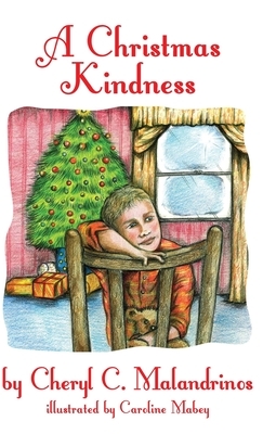 A Christmas Kindness by Cheryl C. Malandrinos