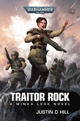 Traitor Rock by Justin D. Hill