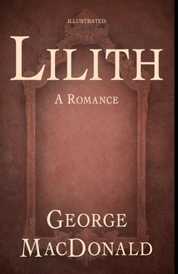 Lilith Illustrated by George MacDonald