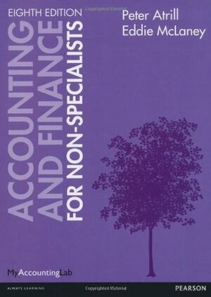 Accounting and Finance for Non-Specialists with Myaccountinglab Access Card by Peter Atrill