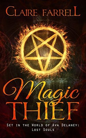 Magic Thief: An Ari Novella by Claire Farrell