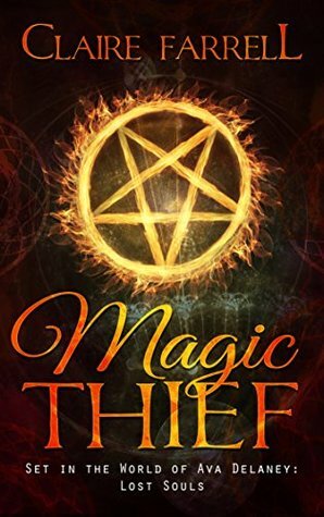 Magic Thief: An Ari Novella by Claire Farrell