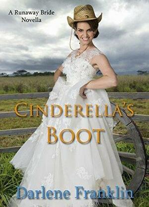 Cinderella's Boot by Darlene Franklin