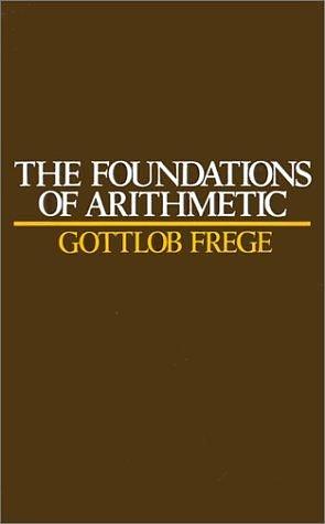 Foundations of Arithmetic 2e Revised by Gottlob Frege, Gottlob Frege