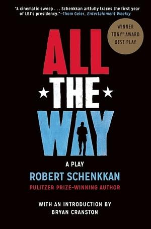 All the Way by Robert Schenkkan