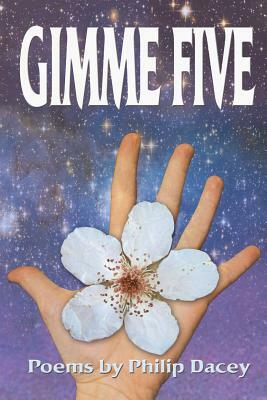 Gimme Five by Philip Dacey