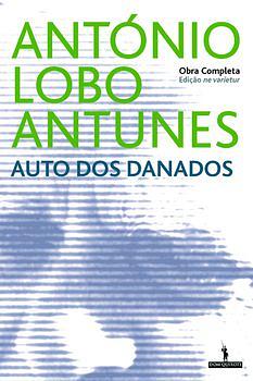 Auto dos Danados by António Lobo Antunes