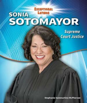 Sonia Sotomayor by Stephanie Sammartino McPherson, Stephanie Sammartino McPherson