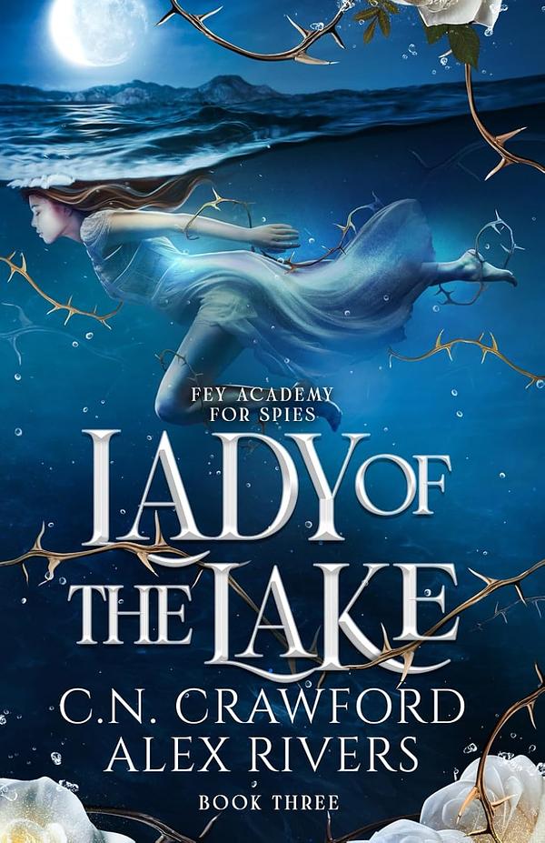 Lady of The Lake by Alex Rivers, C.N. Crawford | The StoryGraph