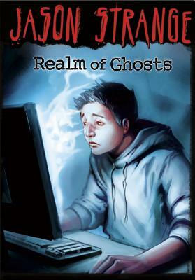 Realm of Ghosts by Jason Strange