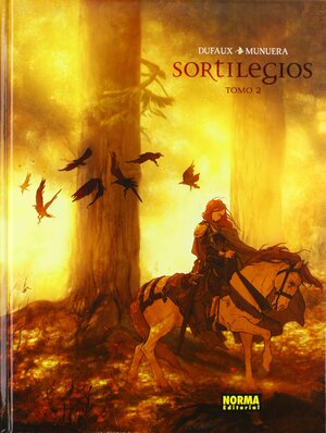 Sortilegios, tomo 2 by José Luis Munuera, Jean Dufaux