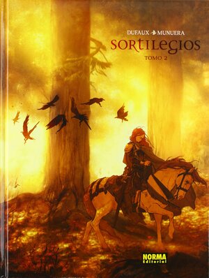 Sortilegios, tomo 2 by Jean Dufaux, José Luis Munuera