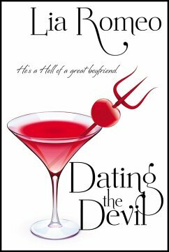 Dating The Devil by Lia Romeo