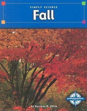 Fall by Darlene R. Stille