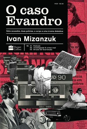 O Caso Evandro by Ivan Mizanzuk