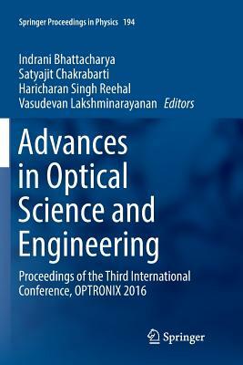 Advances in Optical Science and Engineering: Proceedings of the Third International Conference, Optronix 2016 by 