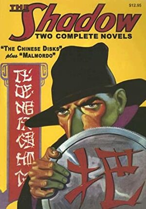 The Chinese Disks / Malmordo by Walter B. Gibson, Maxwell Grant