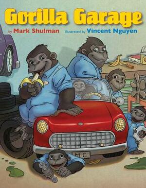 Gorilla Garage by Mark Shulman