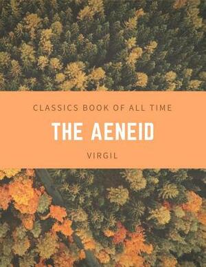 The Aeneid by Virgil