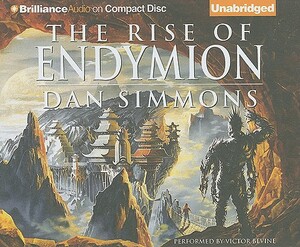 The Rise of Endymion by Dan Simmons