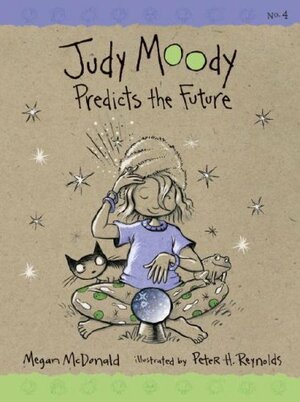 Judy Moody Predicts the Future by Megan McDonald