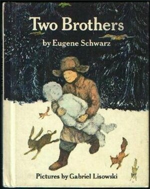 Two Brothers by Eugene Schwarz, Gabriel Lisowski