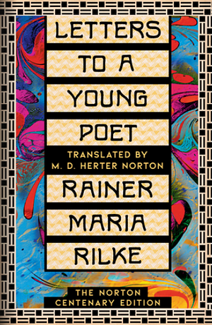 Letters to a Young Poet by Rainer Maria Rilke