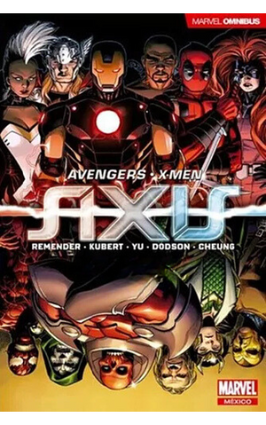 Avengers & X-Men: AXIS by Rick Remender