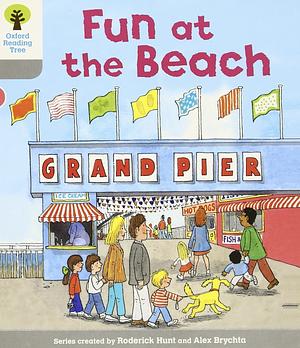 Fun At The Beach by Roderick Hunt
