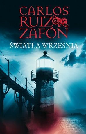 Światła września by Carlos Marrodán Casas, Katarzyna Okrasko, Carlos Ruiz Zafón