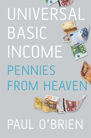 Universal Basic Income: The Irish Context by Paul O'Brien