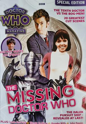 Doctor Who Magazine Special Edition - The Missing Doctor Who by Marcus Hearn