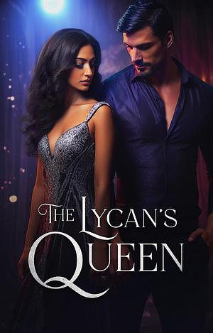 The Lycans Queen  by L. S. Patel