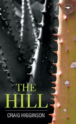 The Hill by Craig Higginson