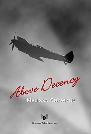 Above Decency by Melissa Snowdon