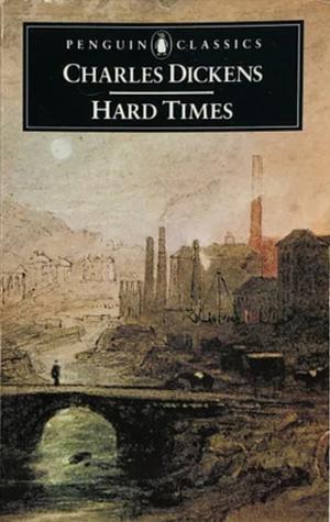 Hard Times by Charles Dickens