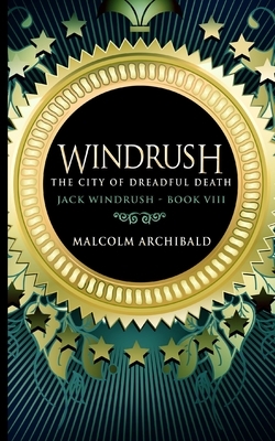 The City Of Dreadful Death by Malcolm Archibald