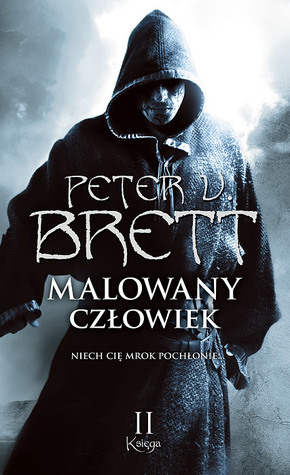 Malowany człowiek. Księga II by Peter V. Brett, Marcin Mortka