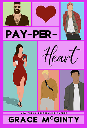 Pay-Per-Heart by Grace McGinty