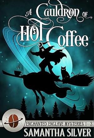 A Cauldron of Hot Coffee by Samantha Silver