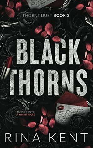 Black Thorns: Special Edition Print: 2 by Rina Kent