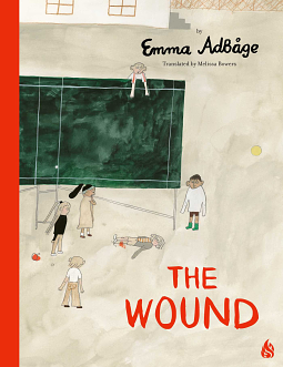 The Wound by Emma Adbåge