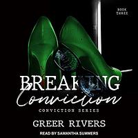 Breaking Conviction by Greer Rivers