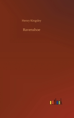 Ravenshoe by Henry Kingsley